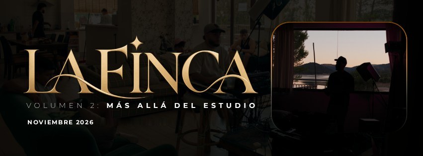 La Finca Volumen 2, Más allá del estudio. Noviembre 2026